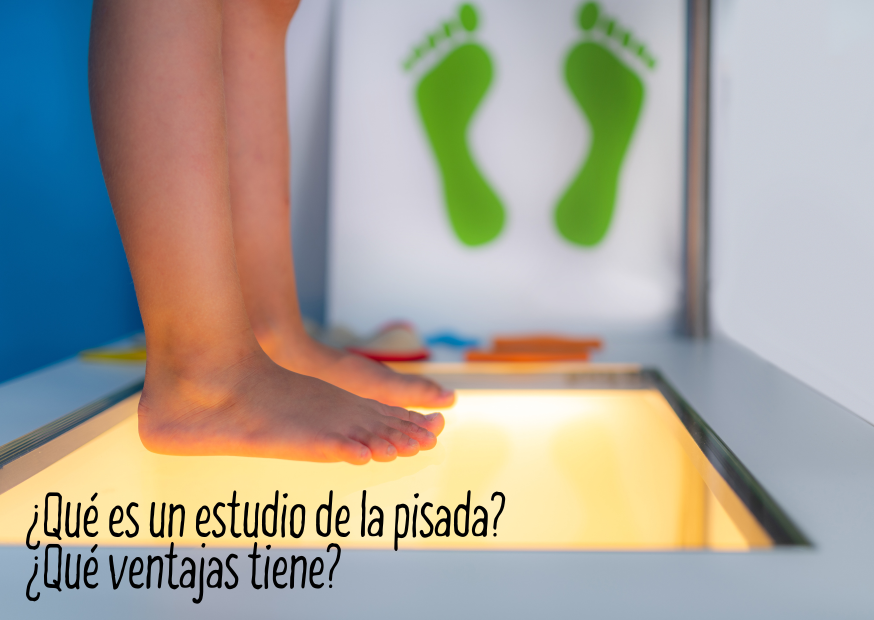 ¿Qué es un estudio de la pisada?¿Qué ventajas tiene?